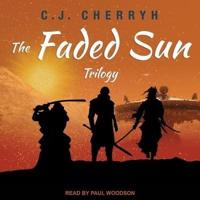 The Faded Sun Trilogy Lib/E