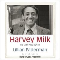 Harvey Milk Lib/E