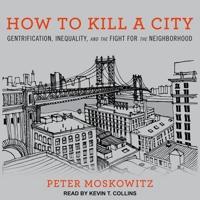 How to Kill a City Lib/E