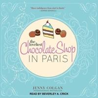 The Loveliest Chocolate Shop in Paris Lib/E