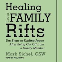 Healing from Family Rifts Lib/E