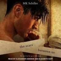 The Scars Between Us Lib/E