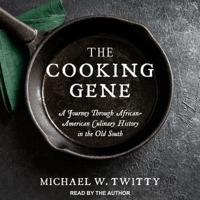 The Cooking Gene Lib/E