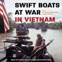 Swift Boats at War in Vietnam Lib/E