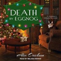 Death by Eggnog Lib/E