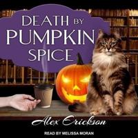 Death by Pumpkin Spice Lib/E