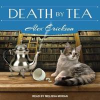 Death by Tea Lib/E