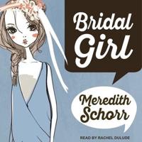 Bridal Girl Lib/E