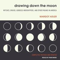 Drawing Down the Moon Lib/E