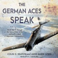 The German Aces Speak Lib/E