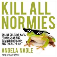 Kill All Normies Lib/E