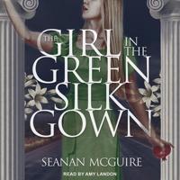 The Girl in the Green Silk Gown Lib/E