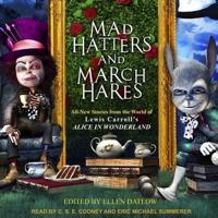 Mad Hatters and March Hares Lib/E