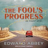 The Fool's Progress Lib/E
