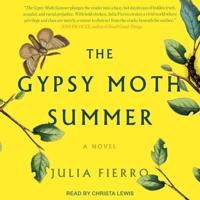 The Gypsy Moth Summer Lib/E