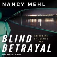 Blind Betrayal Lib/E