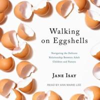Walking on Eggshells Lib/E