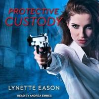 Protective Custody Lib/E