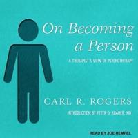 On Becoming a Person Lib/E