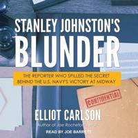 Stanley Johnston's Blunder Lib/E