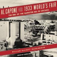 Al Capone and the 1933 World's Fair Lib/E