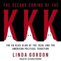 The Second Coming of the KKK Lib/E