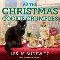 As the Christmas Cookie Crumbles Lib/E