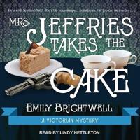 Mrs. Jeffries Takes the Cake Lib/E