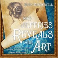 Mrs. Jeffries Reveals Her Art Lib/E
