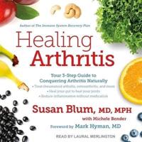 Healing Arthritis Lib/E