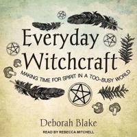 Everyday Witchcraft Lib/E