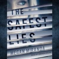 The Safest Lies Lib/E