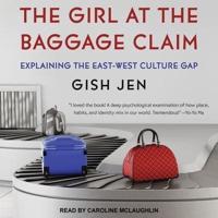 The Girl at the Baggage Claim Lib/E