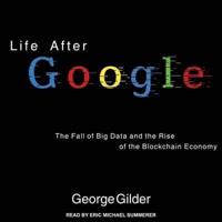 Life After Google Lib/E