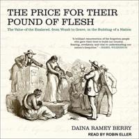 The Price for Their Pound of Flesh Lib/E
