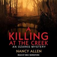 A Killing at the Creek Lib/E