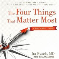 The Four Things That Matter Most 10th Anniversary Edition