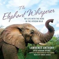 The Elephant Whisperer (Young Readers Adaptation) Lib/E