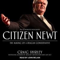 Citizen Newt Lib/E