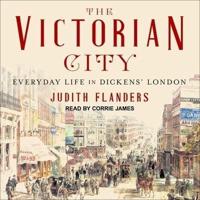 The Victorian City Lib/E