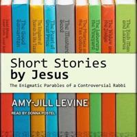 Short Stories by Jesus Lib/E