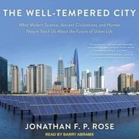 The Well-Tempered City Lib/E