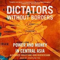 Dictators Without Borders Lib/E
