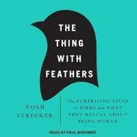 The Thing With Feathers