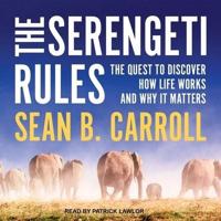 The Serengeti Rules Lib/E