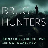 The Drug Hunters Lib/E