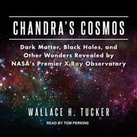 Chandra's Cosmos Lib/E