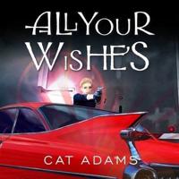 All Your Wishes