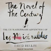 The Novel of the Century Lib/E