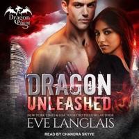 Dragon Unleashed Lib/E
